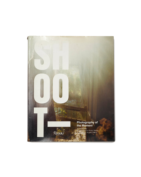 Shoot: photography of the moment